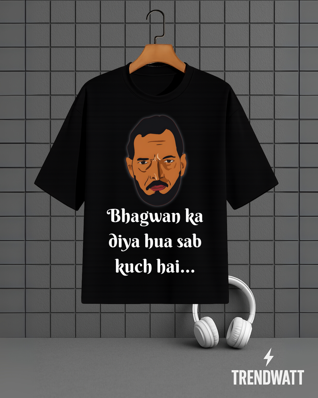 Uday Shetty | “Bhawan Ka Diya Sab Kuch Hai” Dialogue T-Shirt