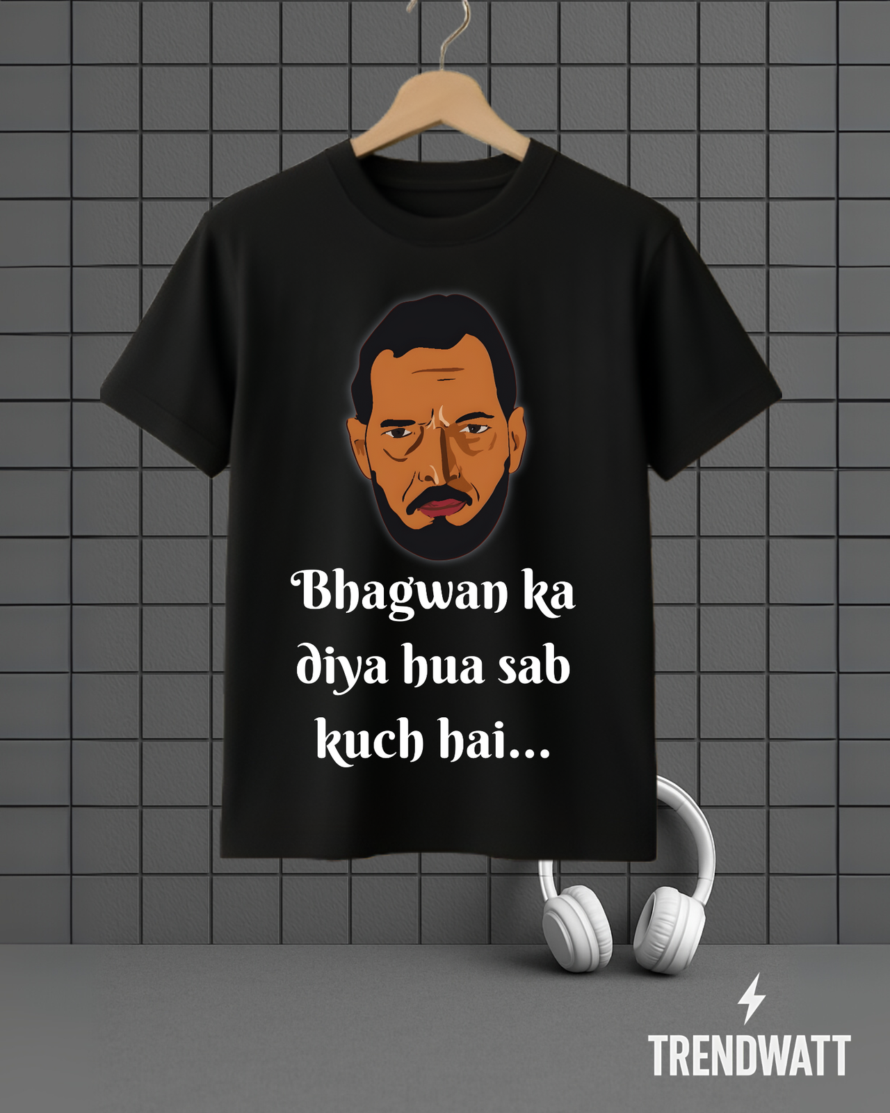 Uday Shetty | “Bhawan Ka Diya Sab Kuch Hai” Dialogue T-Shirt